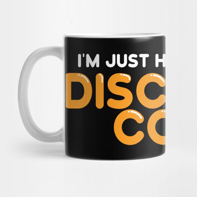 I'm Just Here For The Discount Code by belownormal